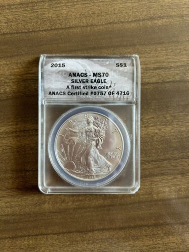 2015 $1 ASE MS70 ANACS A First Strike Coin # of 4716