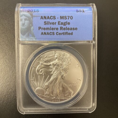 2015 $1 AMERICAN SILVER EAGLE ANACS MS70 PREMIERE RELEASE LABEL