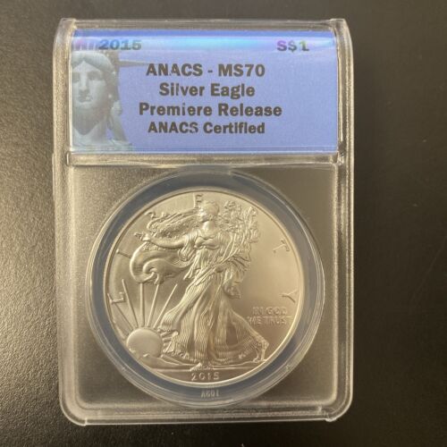 2015 $1 AMERICAN SILVER EAGLE ANACS MS70 PREMIERE RELEASE LABEL