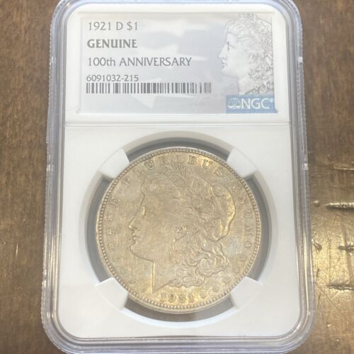 1921 D Morgan Silver Dollar $1 NGC GENUINE 100th Anniversary Label