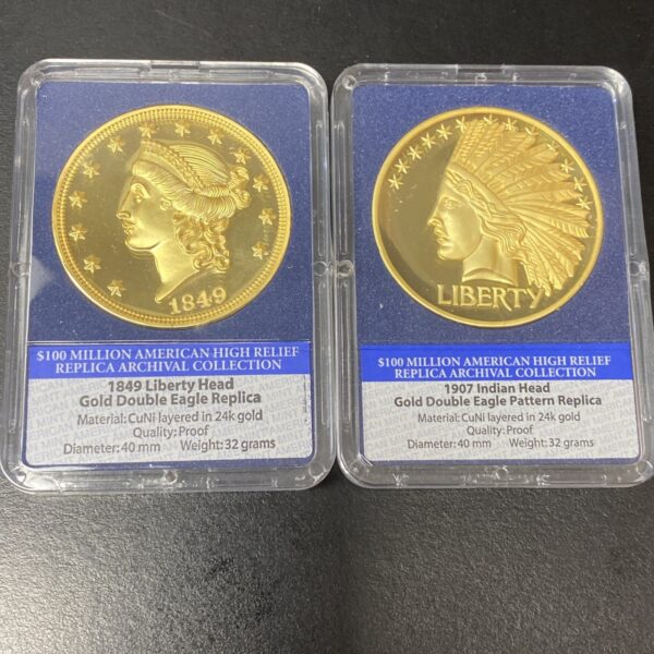1849 & 1907 $100 Million Gold High Relief 2 Coins Replica Archival Collection