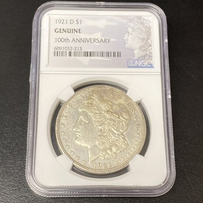 1921 D Morgan Silver Dollar $1 NGC GENUINE 100th Anniversary Label