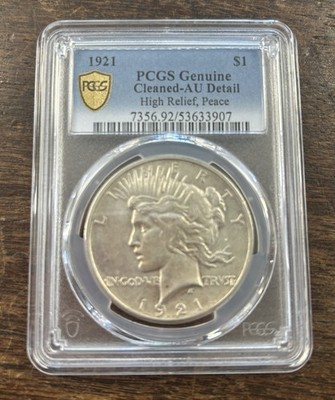 1921 PEACE SILVER DOLLAR - HIGH RELIEF  - PCGS CLEANED-AU DETAIL