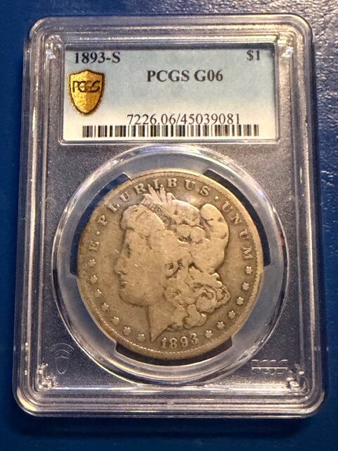 Morgan Dollar 1893-S $1 (Regular Strike) PCGS Graded  G-06